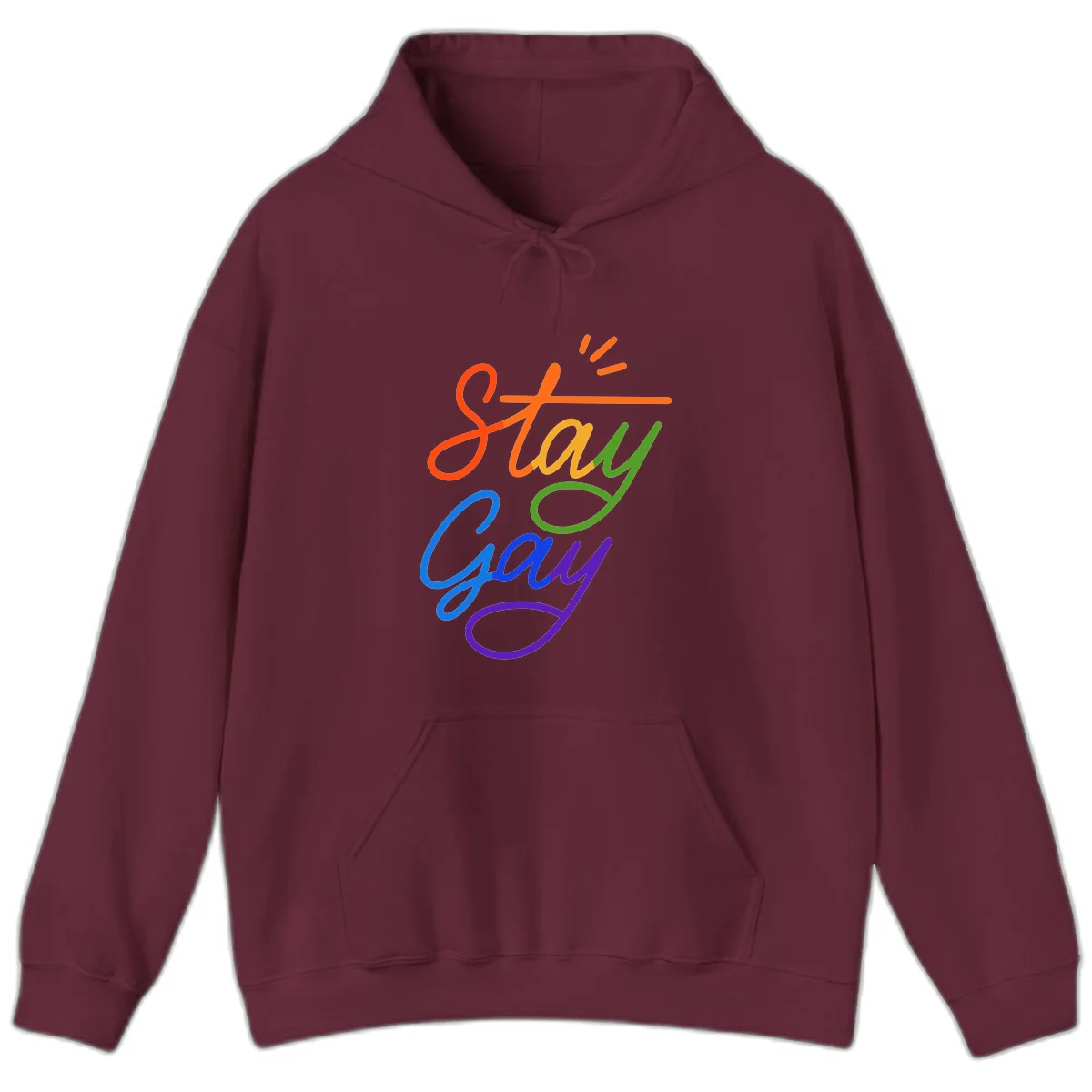 Colorful rainbow text reading 'Stay Gay' with green checkmark and orange exclamation marks, celebrating LGBTQ+ pride in Maroon