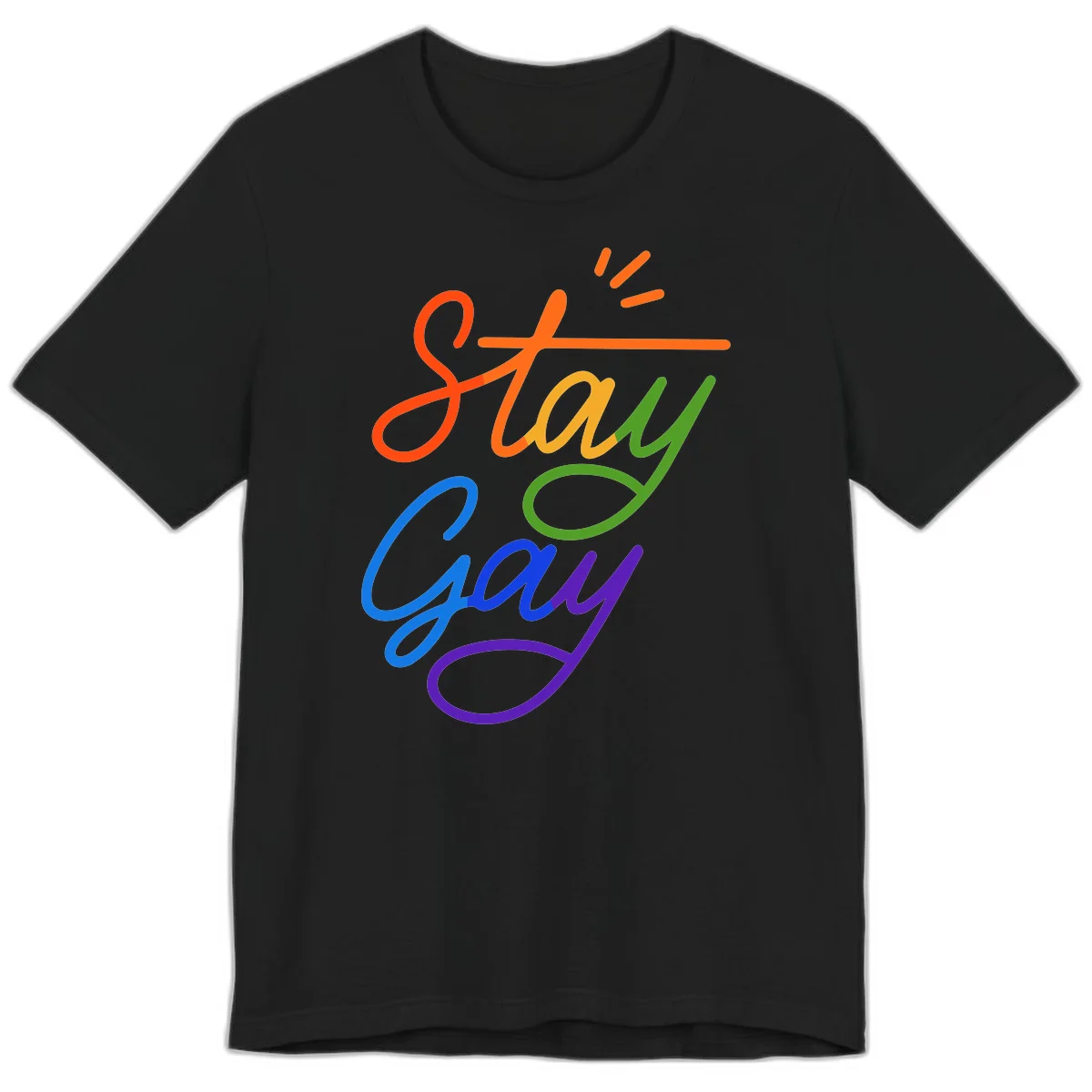 Colorful rainbow text reading 'Stay Gay' with green checkmark and orange exclamation marks, celebrating LGBTQ+ pride in Black