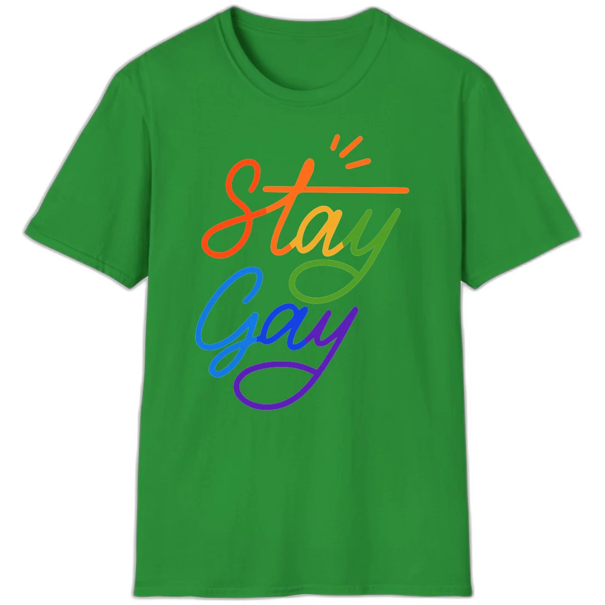 Colorful rainbow text reading 'Stay Gay' with green checkmark and orange exclamation marks, celebrating LGBTQ+ pride in Irish Green