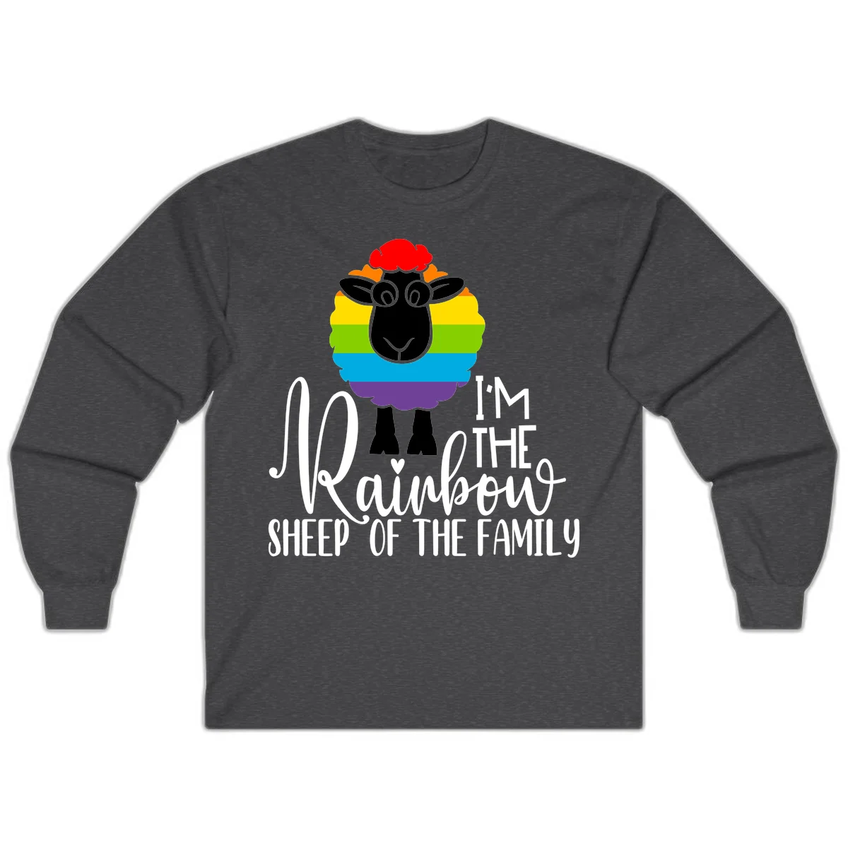 Colorful illustration of a smiling black sheep with rainbow-striped wool and red curly hair, with text reading 'I'm The Rainbow Sheep Of The Family' in Dark Heather