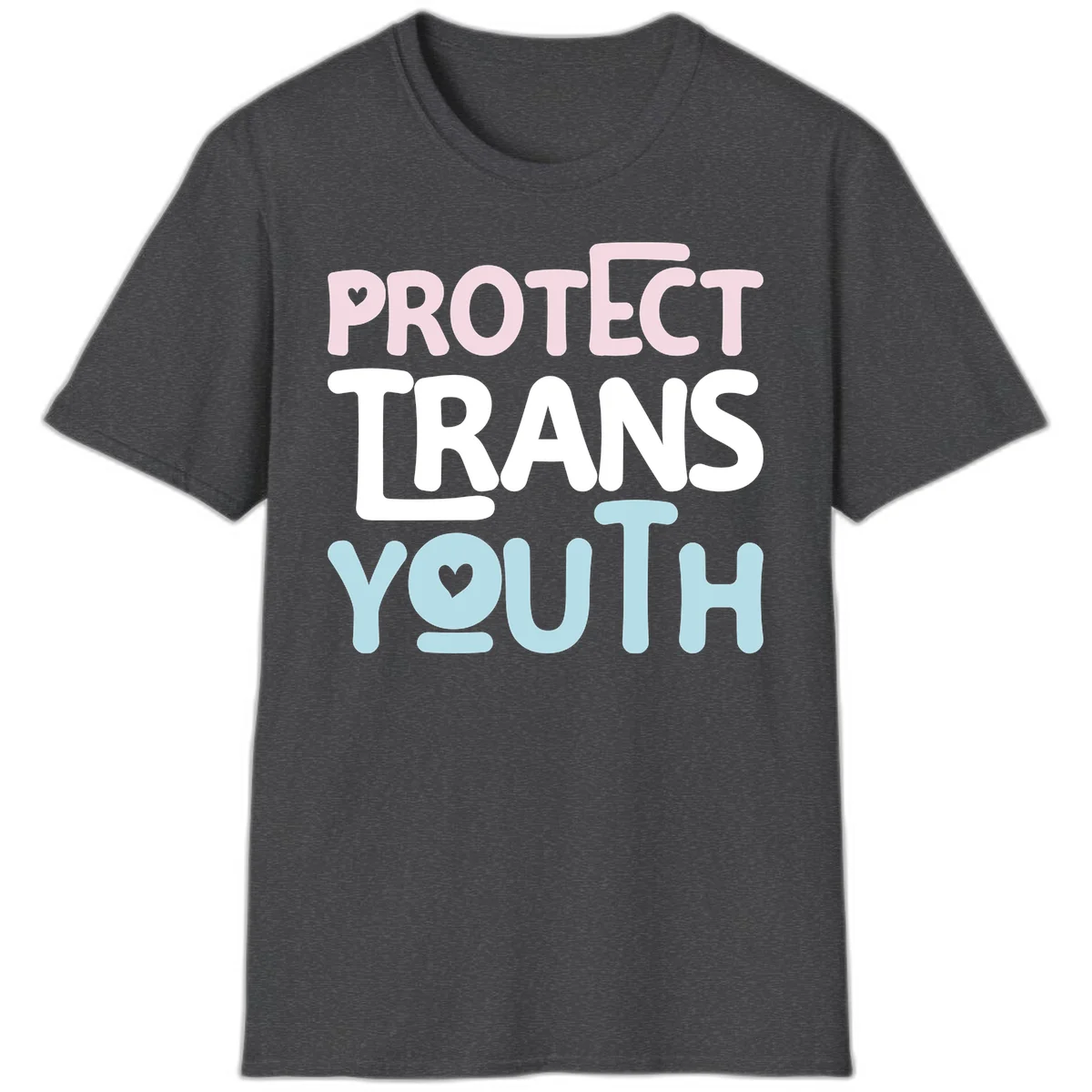 Protect trans youth design with pink, white, and blue bold lettering and heart symbols in Dark Heather
