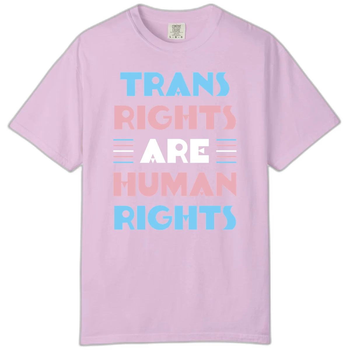 Bold typography design reading 'TRANS RIGHTS ARE HUMAN RIGHTS' with transgender flag colored stripes on gray background in Orchid