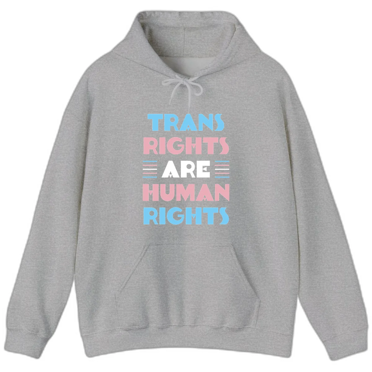 Bold typography design reading 'TRANS RIGHTS ARE HUMAN RIGHTS' with transgender flag colored stripes on gray background in Sport Grey