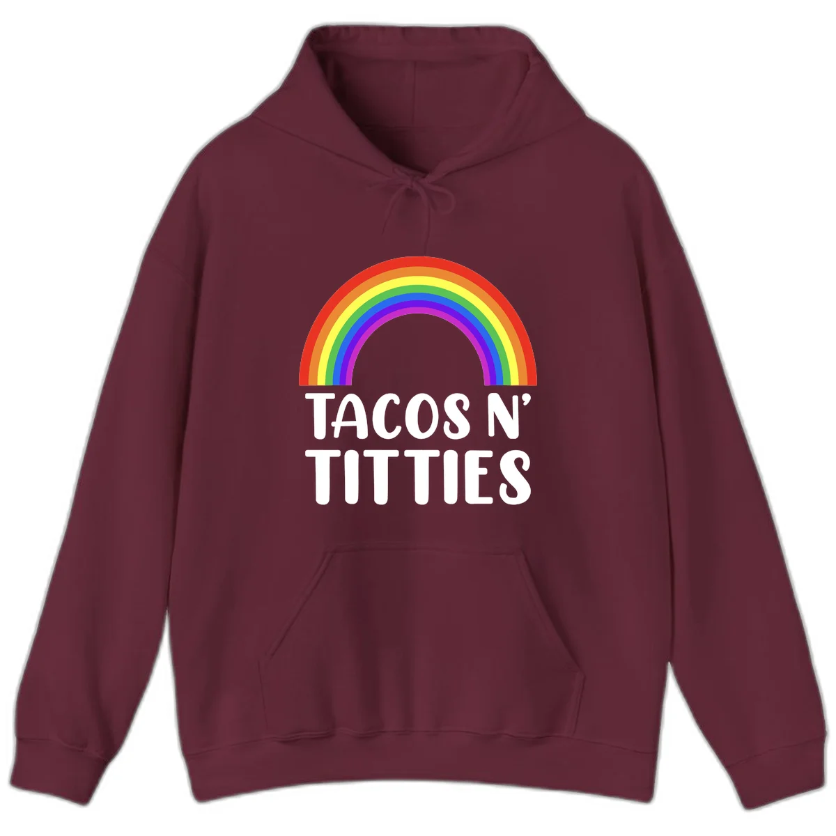 Colorful rainbow arc above white text reading 'TACOS N' TACOS' on gray background, celebrating Pride with playful design in Maroon