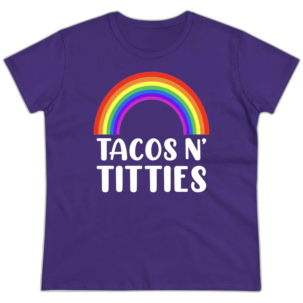 Colorful rainbow arc above white text reading 'TACOS N' TACOS' on gray background, celebrating Pride with playful design in Purple