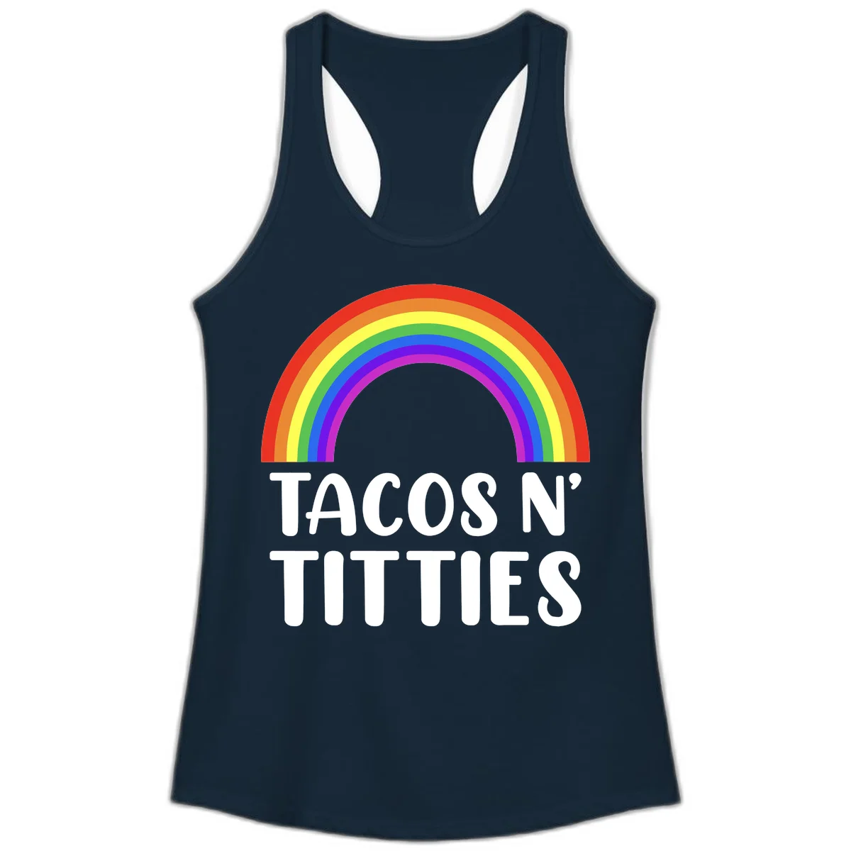 Colorful rainbow arc above white text reading 'TACOS N' TACOS' on gray background, celebrating Pride with playful design in Solid Midnight Navy