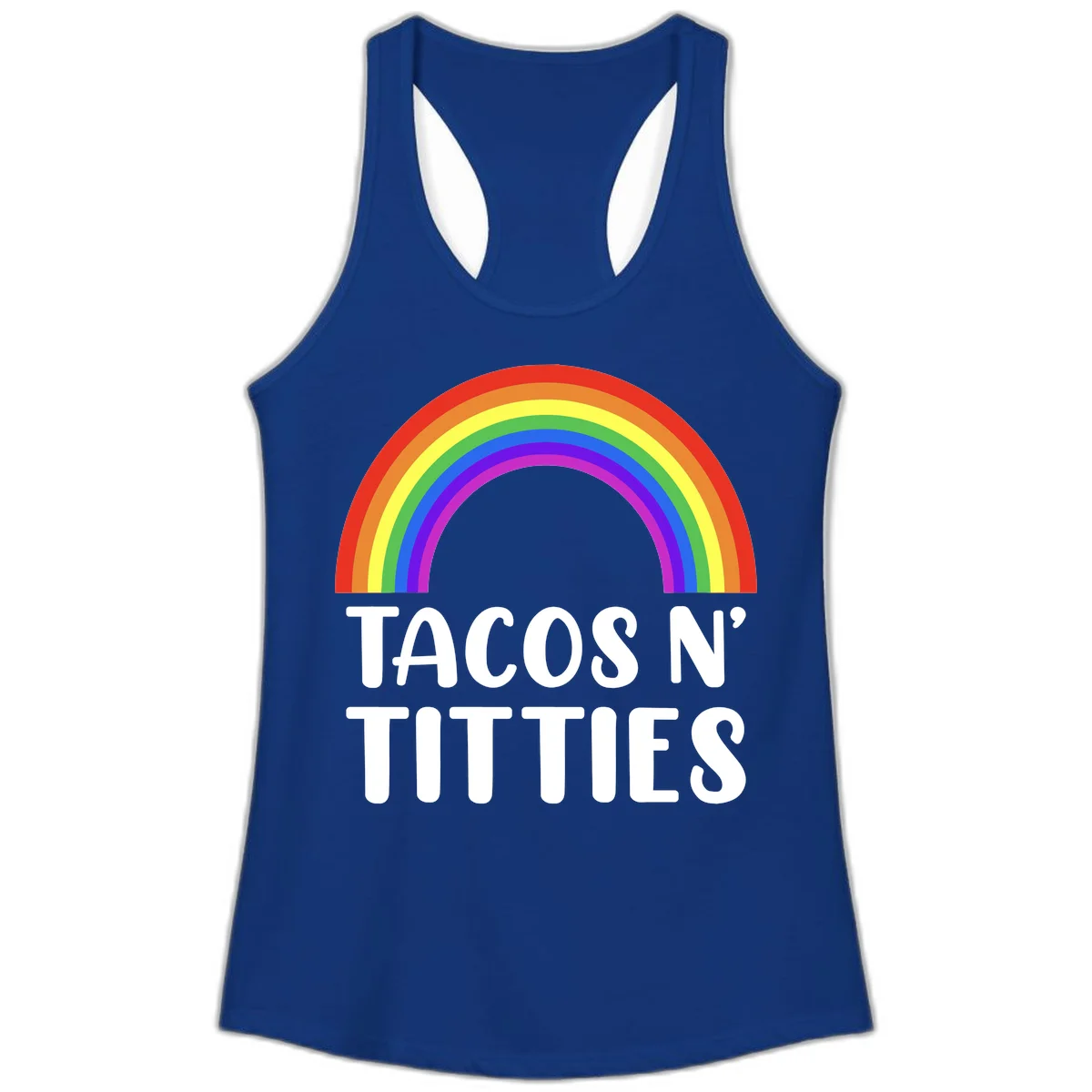 Colorful rainbow arc above white text reading 'TACOS N' TACOS' on gray background, celebrating Pride with playful design in Solid Royal