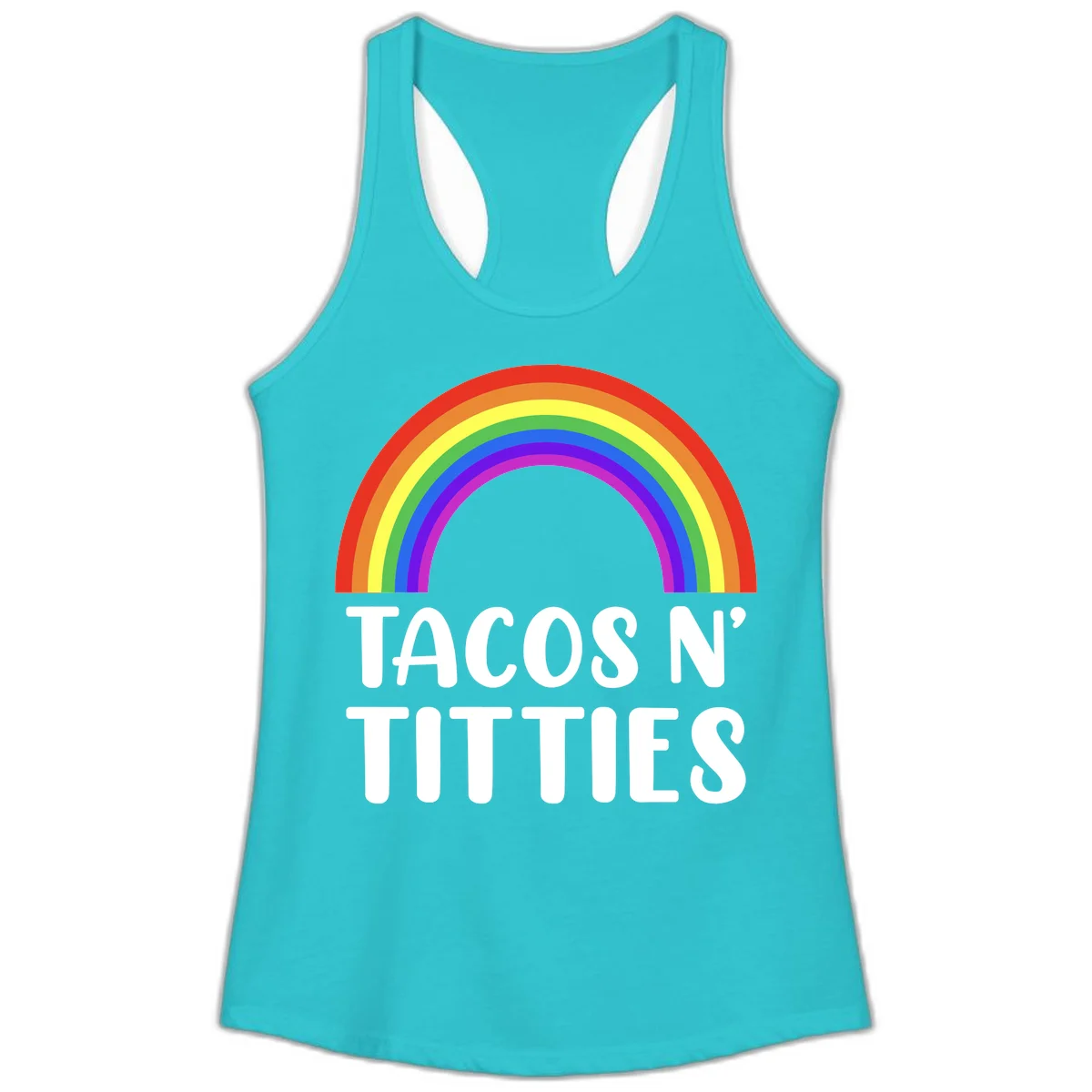 Colorful rainbow arc above white text reading 'TACOS N' TACOS' on gray background, celebrating Pride with playful design in Solid Tahiti Blue