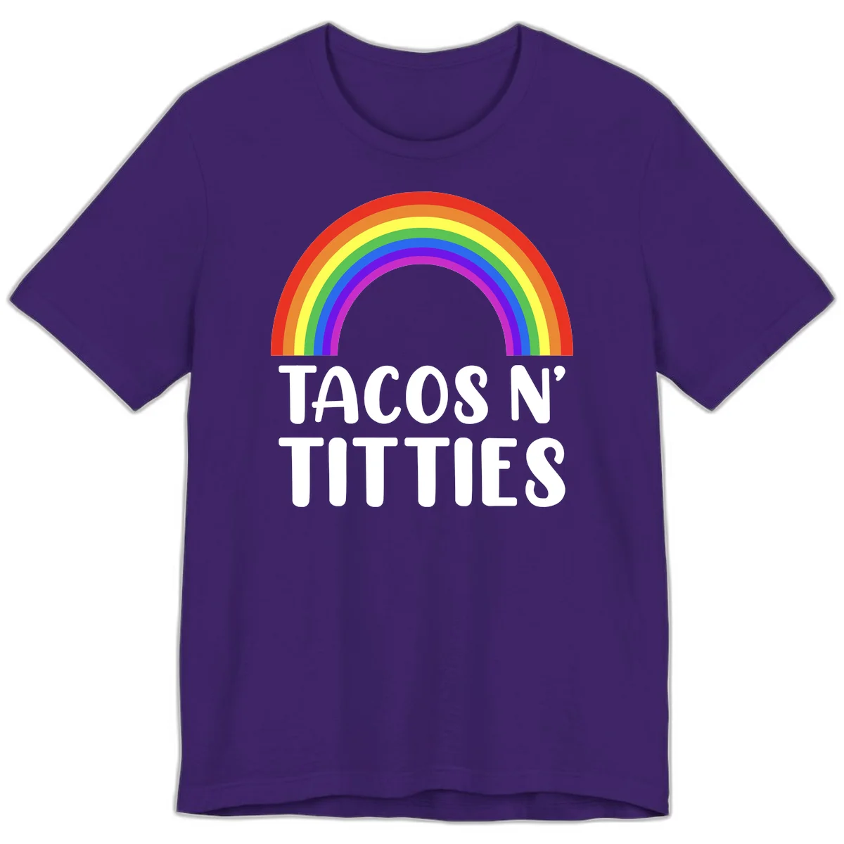 Colorful rainbow arc above white text reading 'TACOS N' TACOS' on gray background, celebrating Pride with playful design in Team Purple