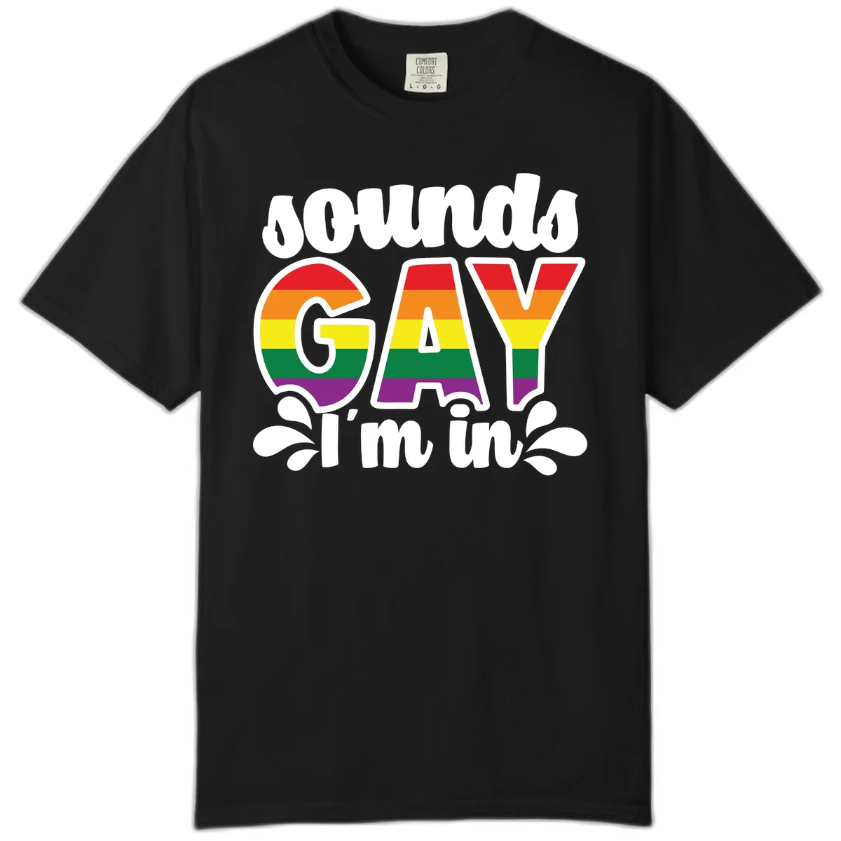 Proud gay I'm in design with rainbow pride flag stripes filling large bold letters and white decorative flourishes in Black