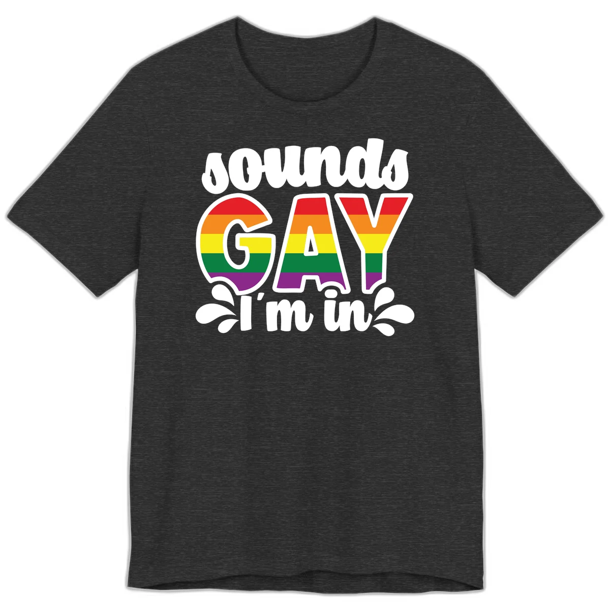 Proud gay I'm in design with rainbow pride flag stripes filling large bold letters and white decorative flourishes in Dark Grey Heather
