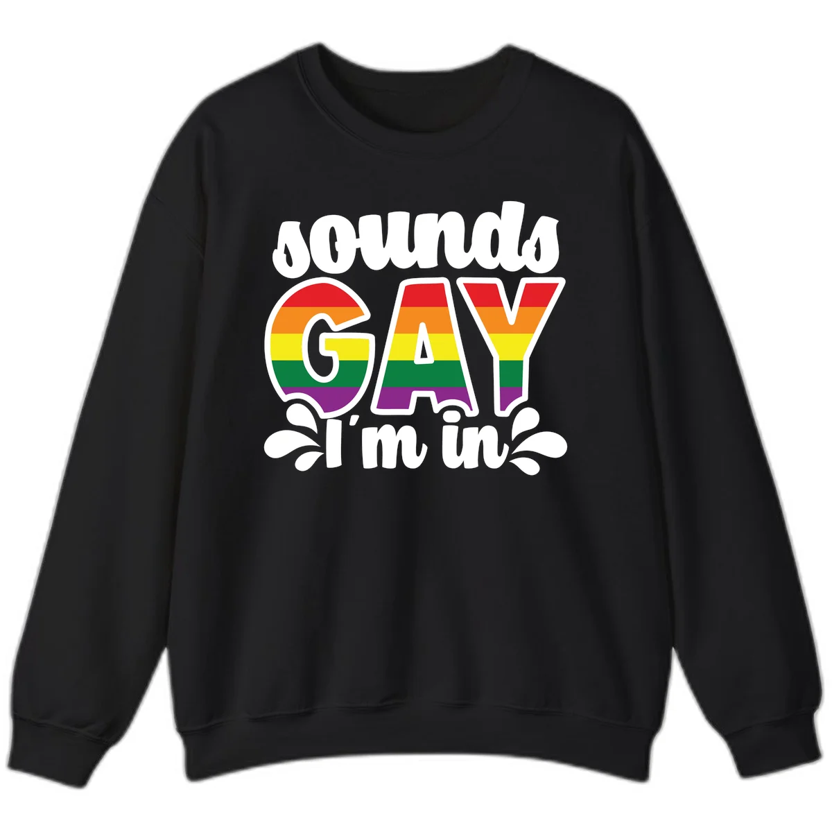 Proud gay I'm in design with rainbow pride flag stripes filling large bold letters and white decorative flourishes in Black