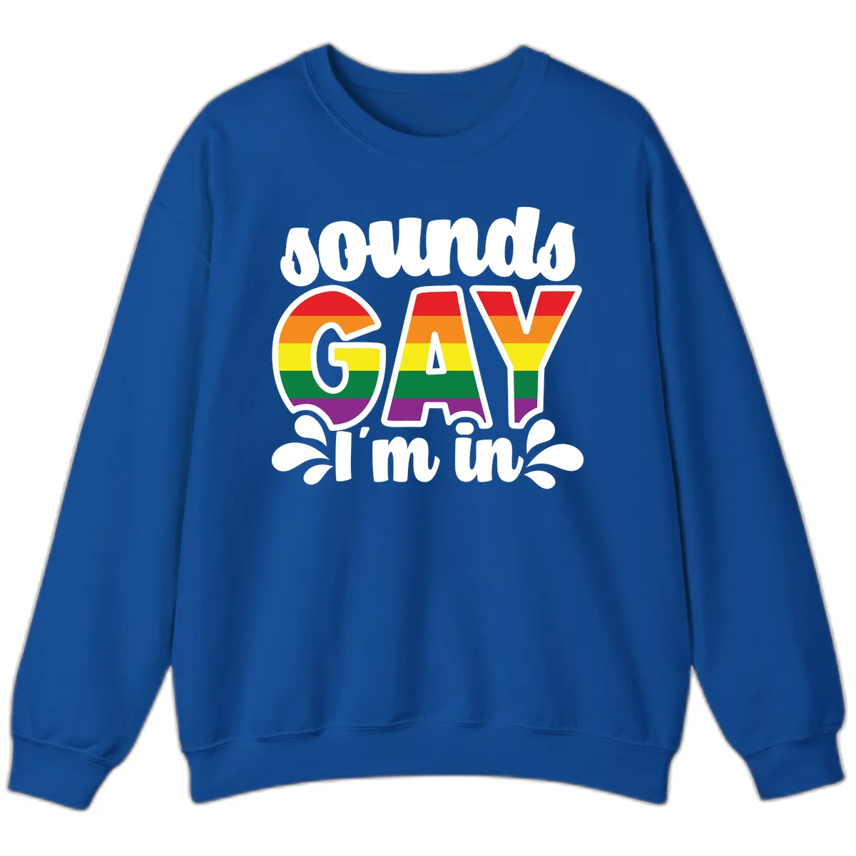 Proud gay I'm in design with rainbow pride flag stripes filling large bold letters and white decorative flourishes in Royal