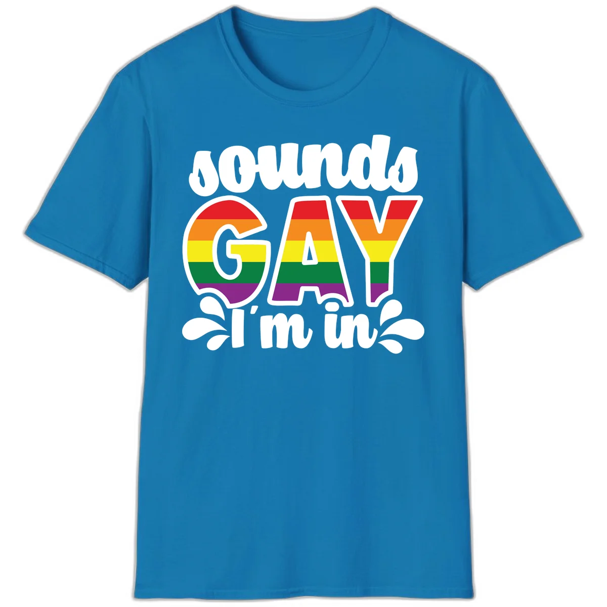 Proud gay I'm in design with rainbow pride flag stripes filling large bold letters and white decorative flourishes in Sapphire
