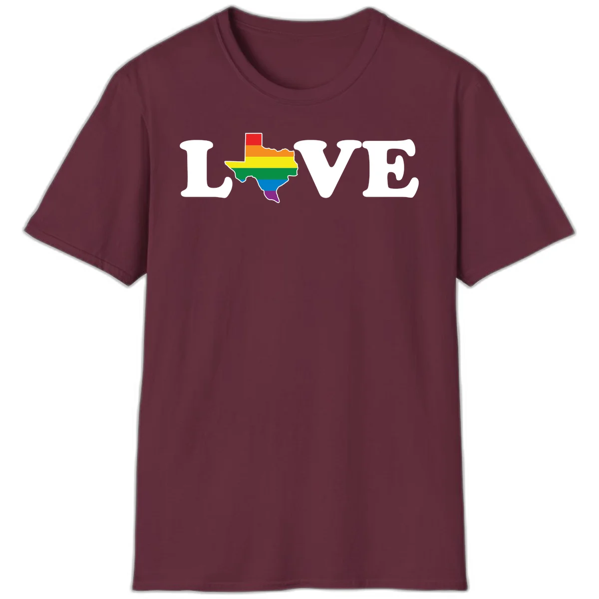 Love Texas Pride design: white LOVE text with Texas state map in rainbow pride colors on gray background in Maroon