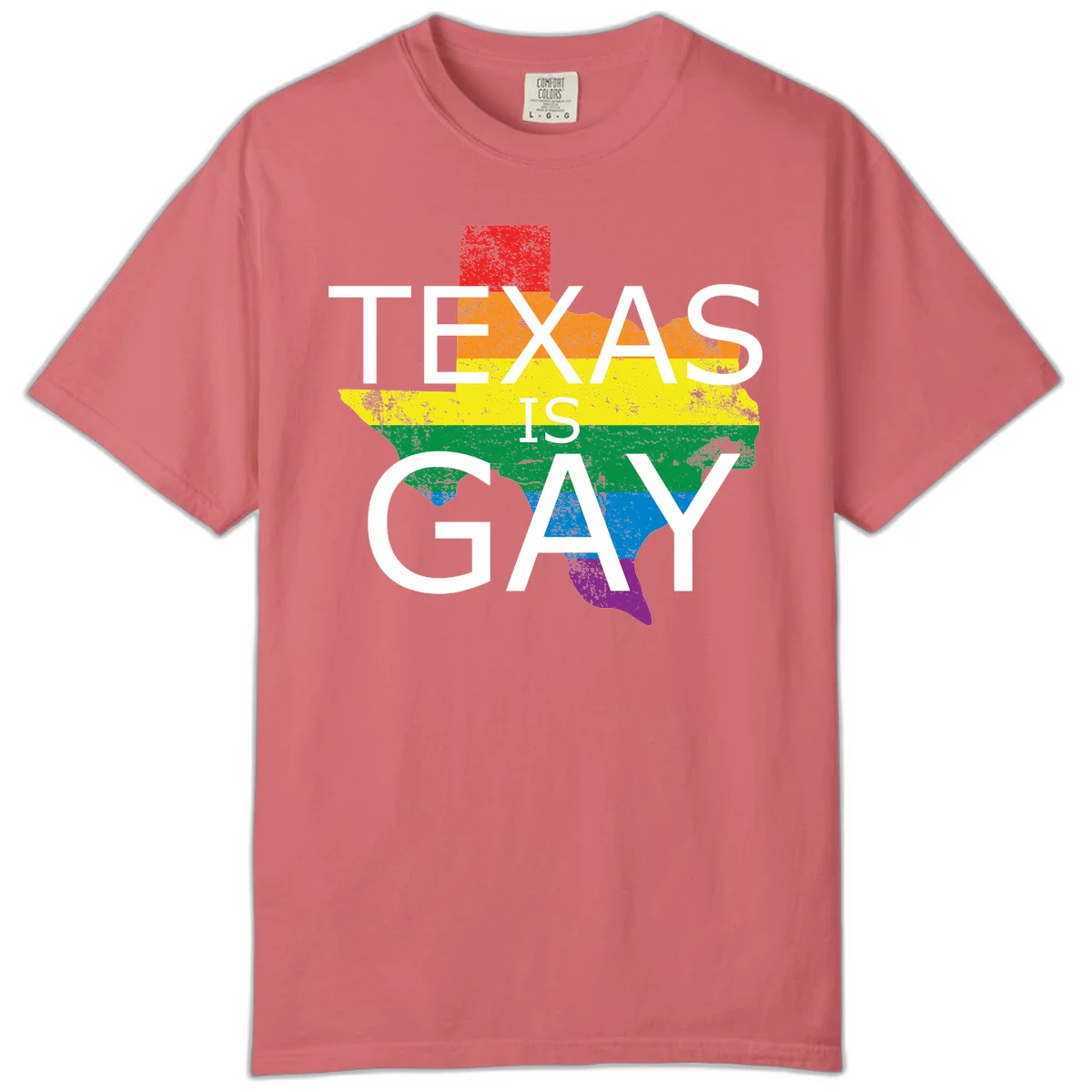 Texas state map filled with rainbow pride flag colors and white text reading 'Texas Is A Gay' in Watermelon