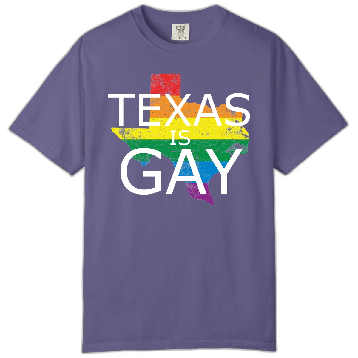 Texas state map filled with rainbow pride flag colors and white text reading 'Texas Is A Gay' in Grape