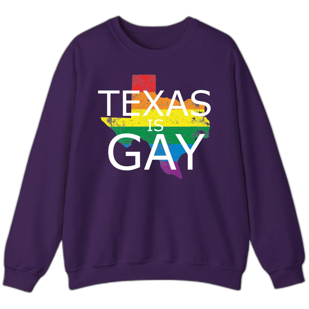 Texas state map filled with rainbow pride flag colors and white text reading 'Texas Is A Gay' in Purple