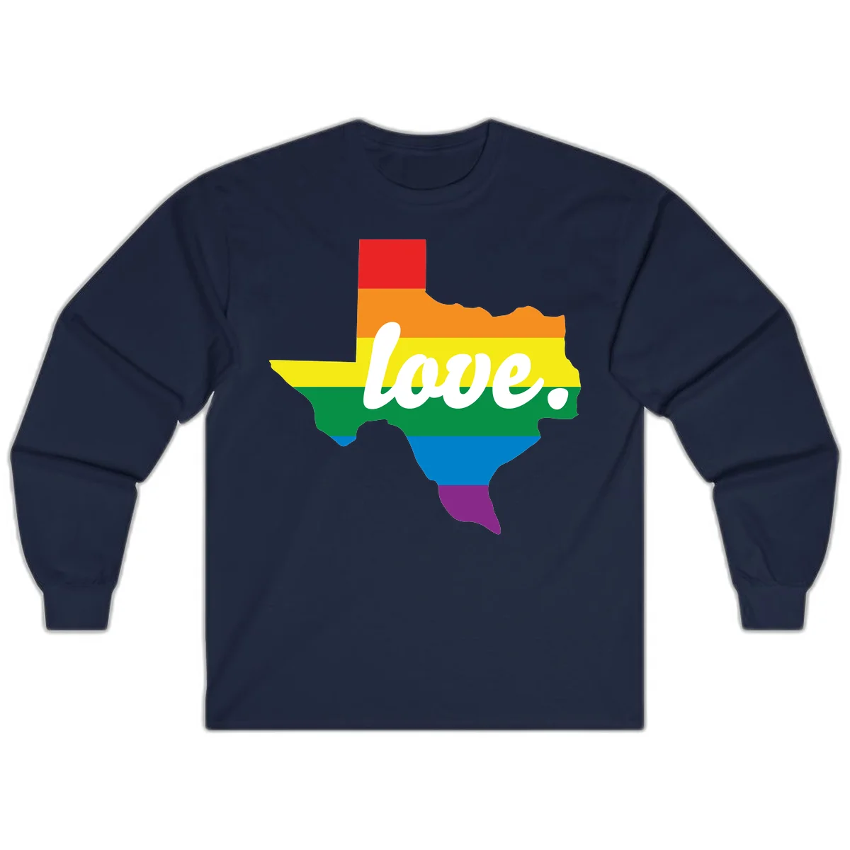 Texas state outline filled with rainbow pride stripes and white script text reading 'love.' in Navy