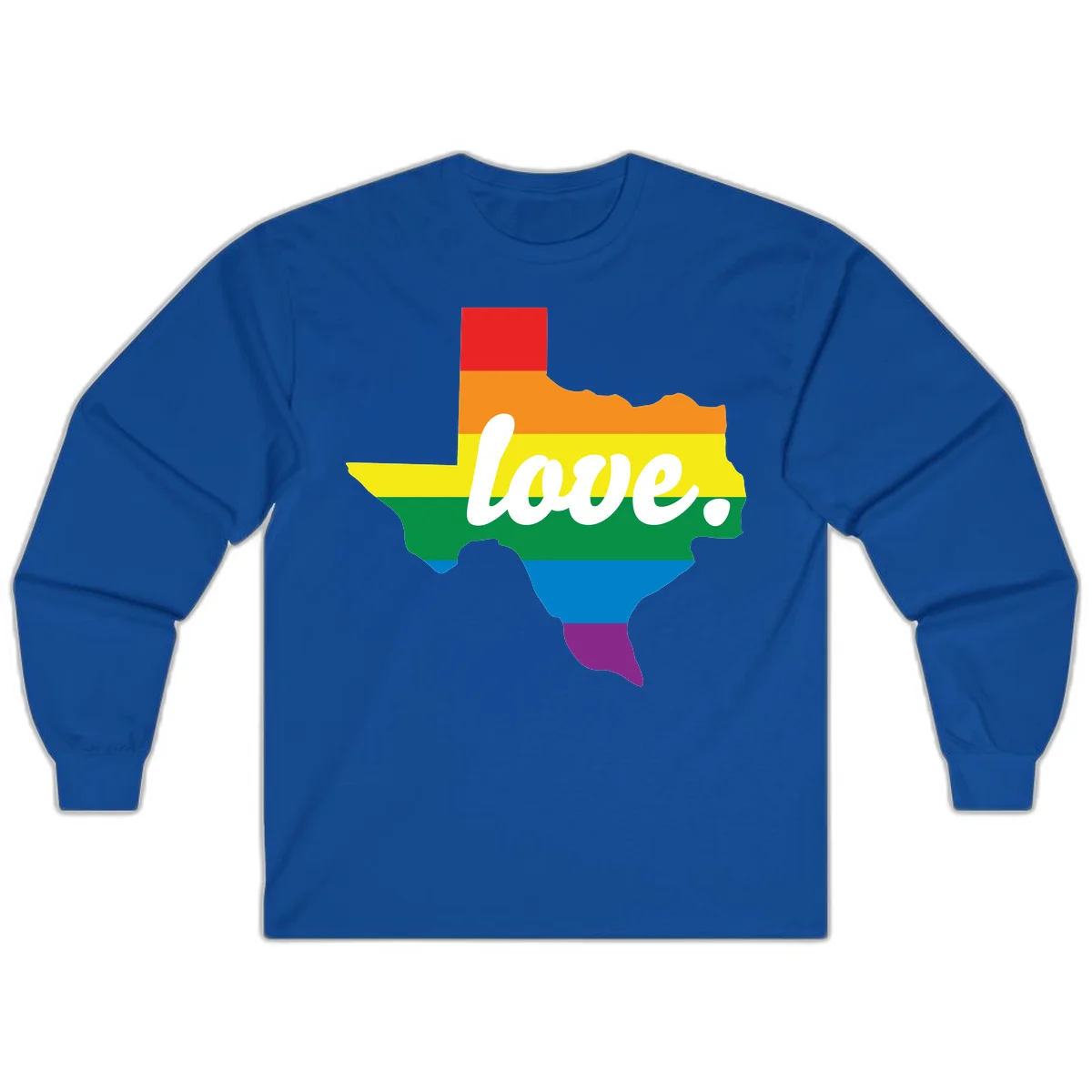 Texas state outline filled with rainbow pride stripes and white script text reading 'love.' in Royal