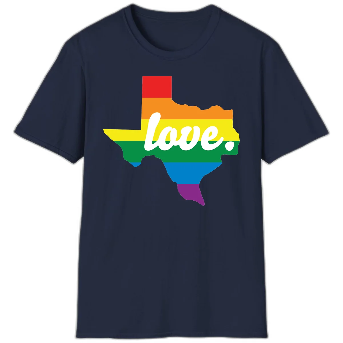 Texas state outline filled with rainbow pride stripes and white script text reading 'love.' in Navy