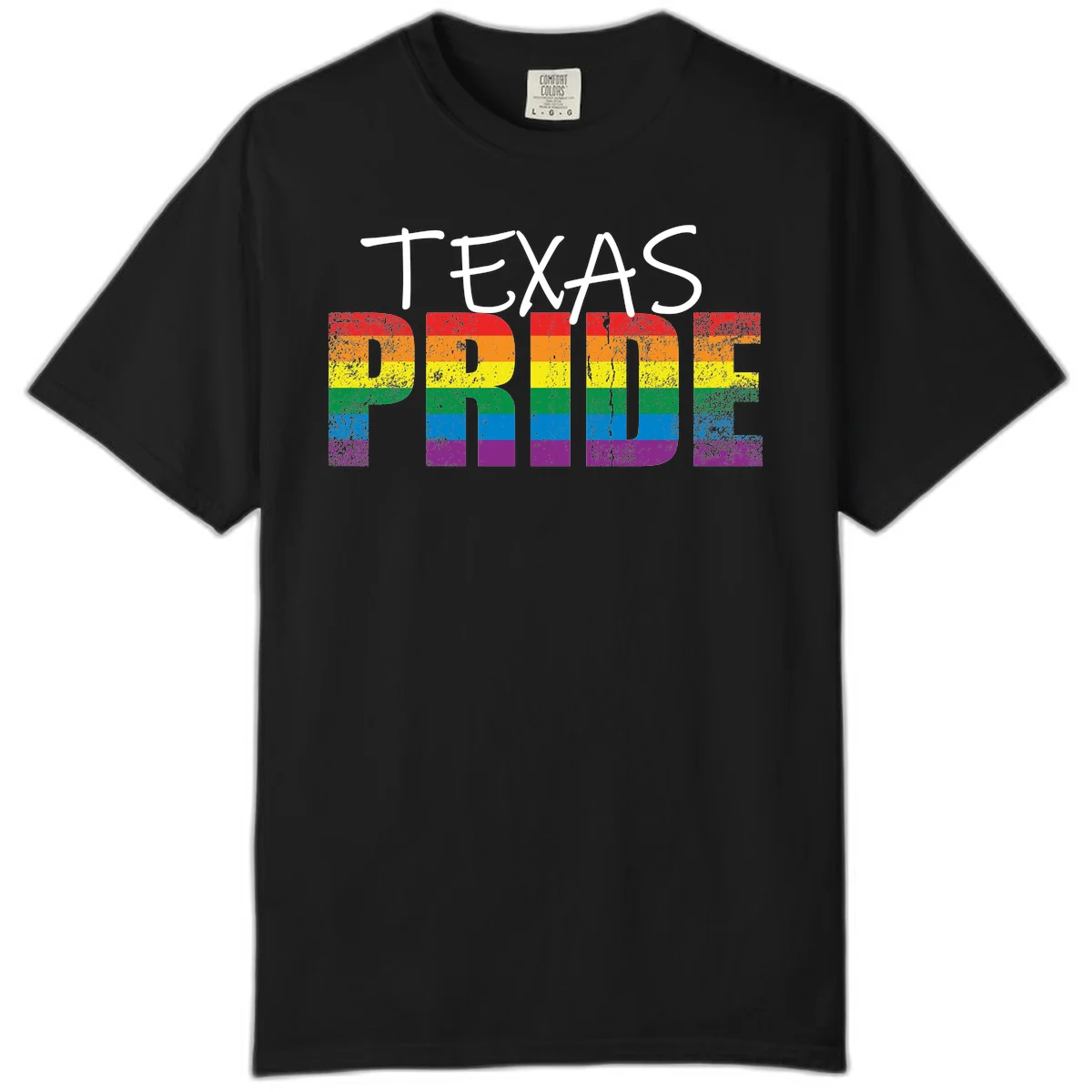 White 'TEXAS PRIDE' text with 'PRIDE' filled in rainbow flag stripes on gray background with distressed texture in Black