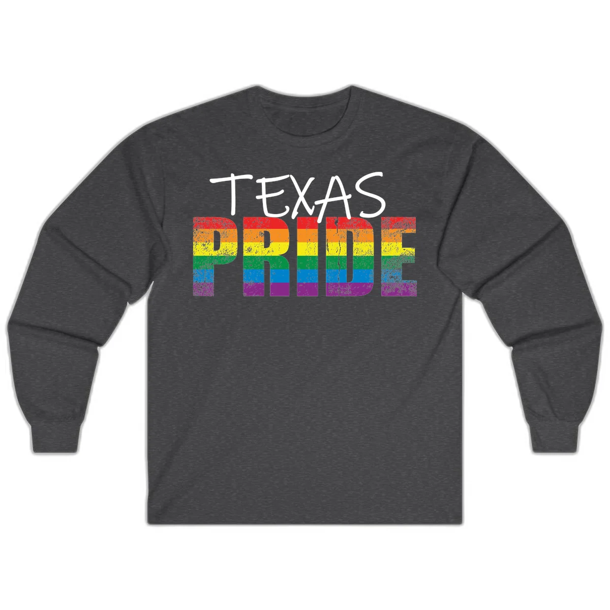 White 'TEXAS PRIDE' text with 'PRIDE' filled in rainbow flag stripes on gray background with distressed texture in Dark Heather