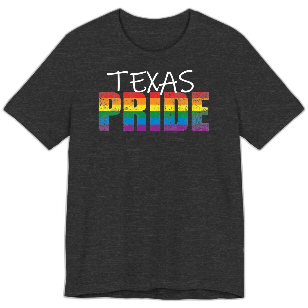 White 'TEXAS PRIDE' text with 'PRIDE' filled in rainbow flag stripes on gray background with distressed texture in Dark Grey Heather