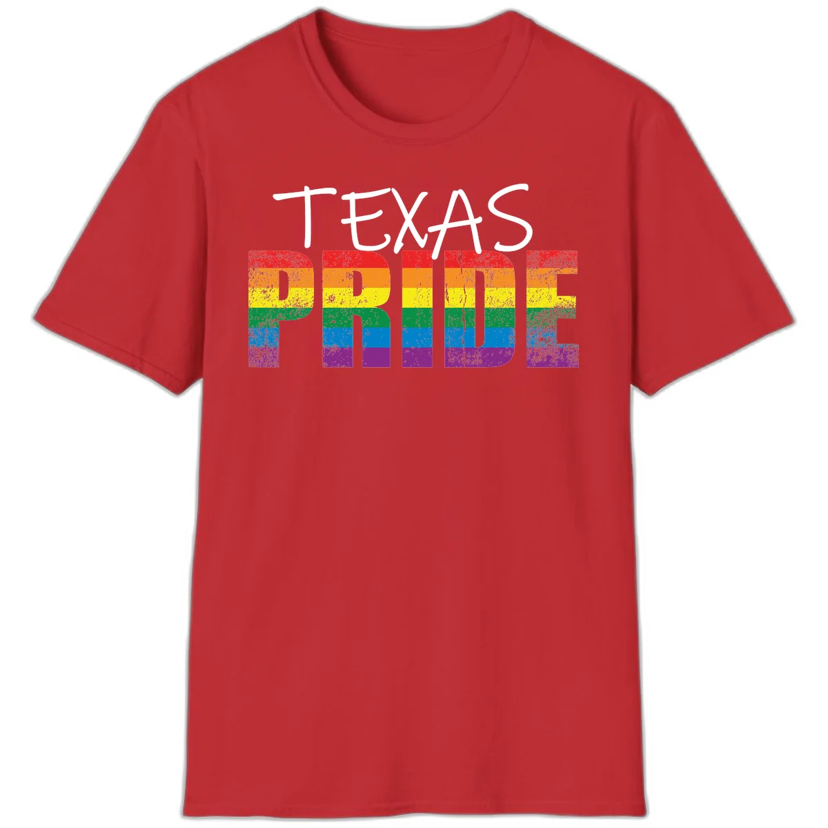 White 'TEXAS PRIDE' text with 'PRIDE' filled in rainbow flag stripes on gray background with distressed texture in Red