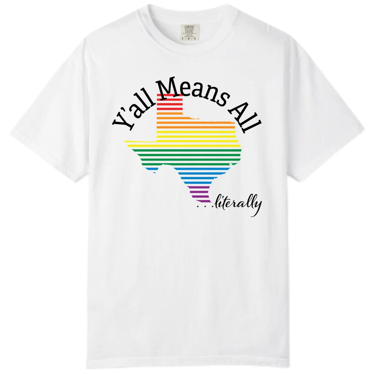Y'all Means All Pride design featuring a rainbow-colored funnel with horizontal bars narrowing downward, with inclusive messaging in white text. in White