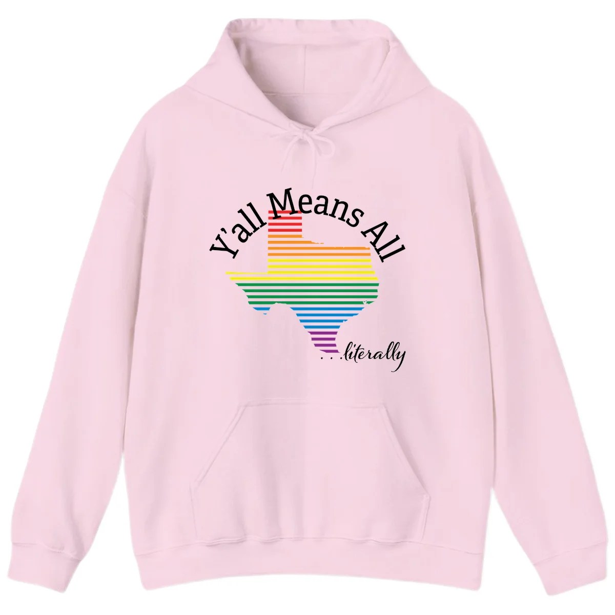 Y'all Means All Pride design featuring a rainbow-colored funnel with horizontal bars narrowing downward, with inclusive messaging in white text. in Light Pink