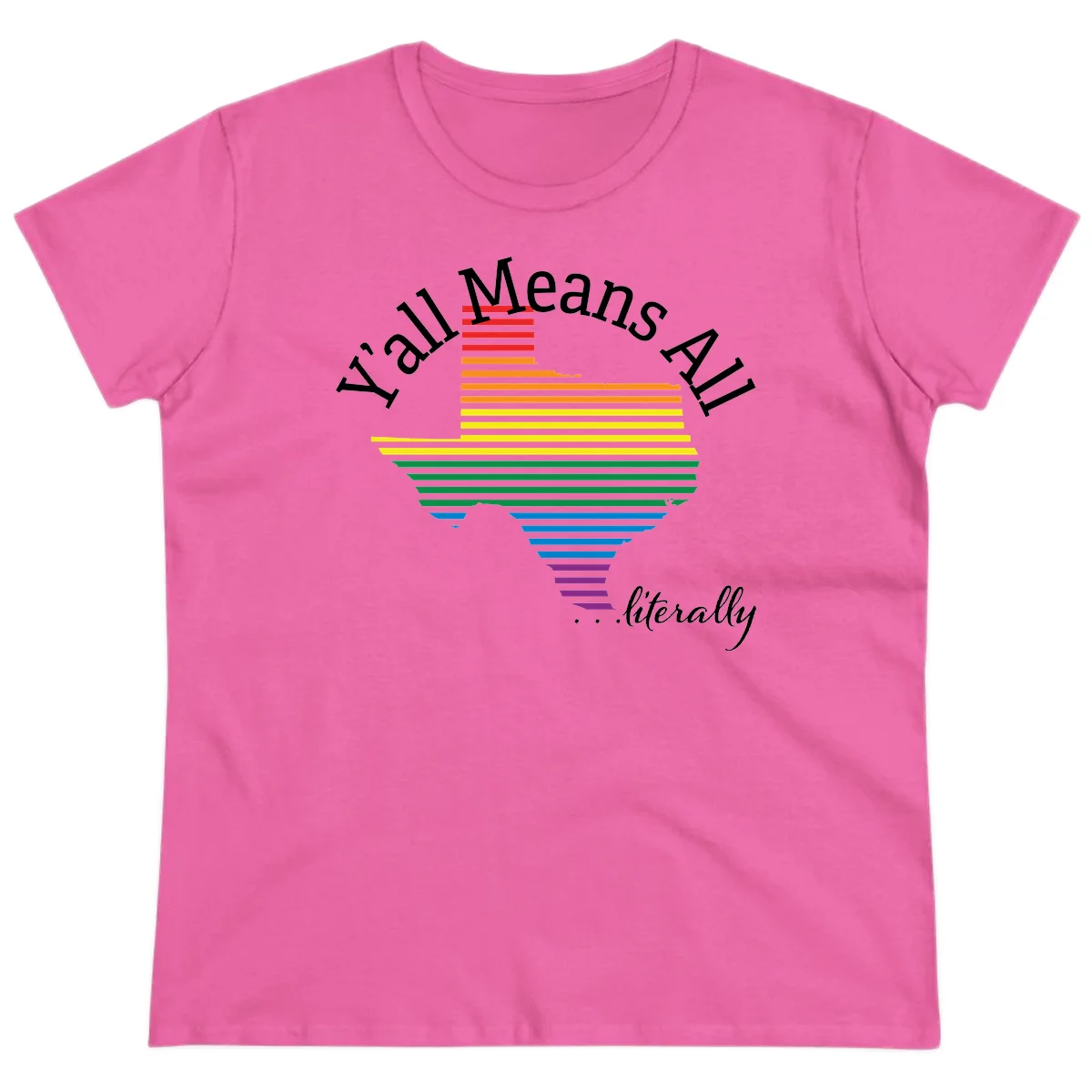 Y'all Means All Pride design featuring a rainbow-colored funnel with horizontal bars narrowing downward, with inclusive messaging in white text. in Azalea