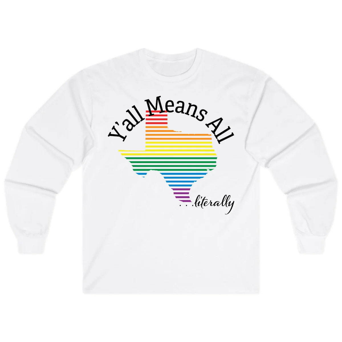 Y'all Means All Pride design featuring a rainbow-colored funnel with horizontal bars narrowing downward, with inclusive messaging in white text. in White