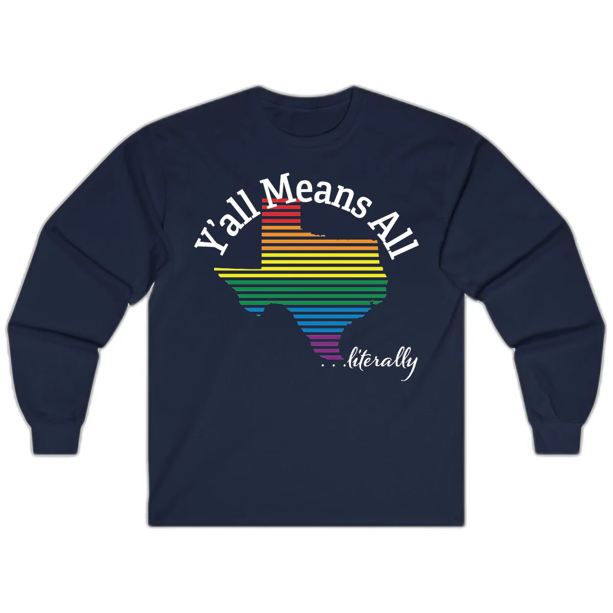 Y'all Means All Pride design featuring a rainbow-colored funnel with horizontal bars narrowing downward, with inclusive messaging in white text. in Navy