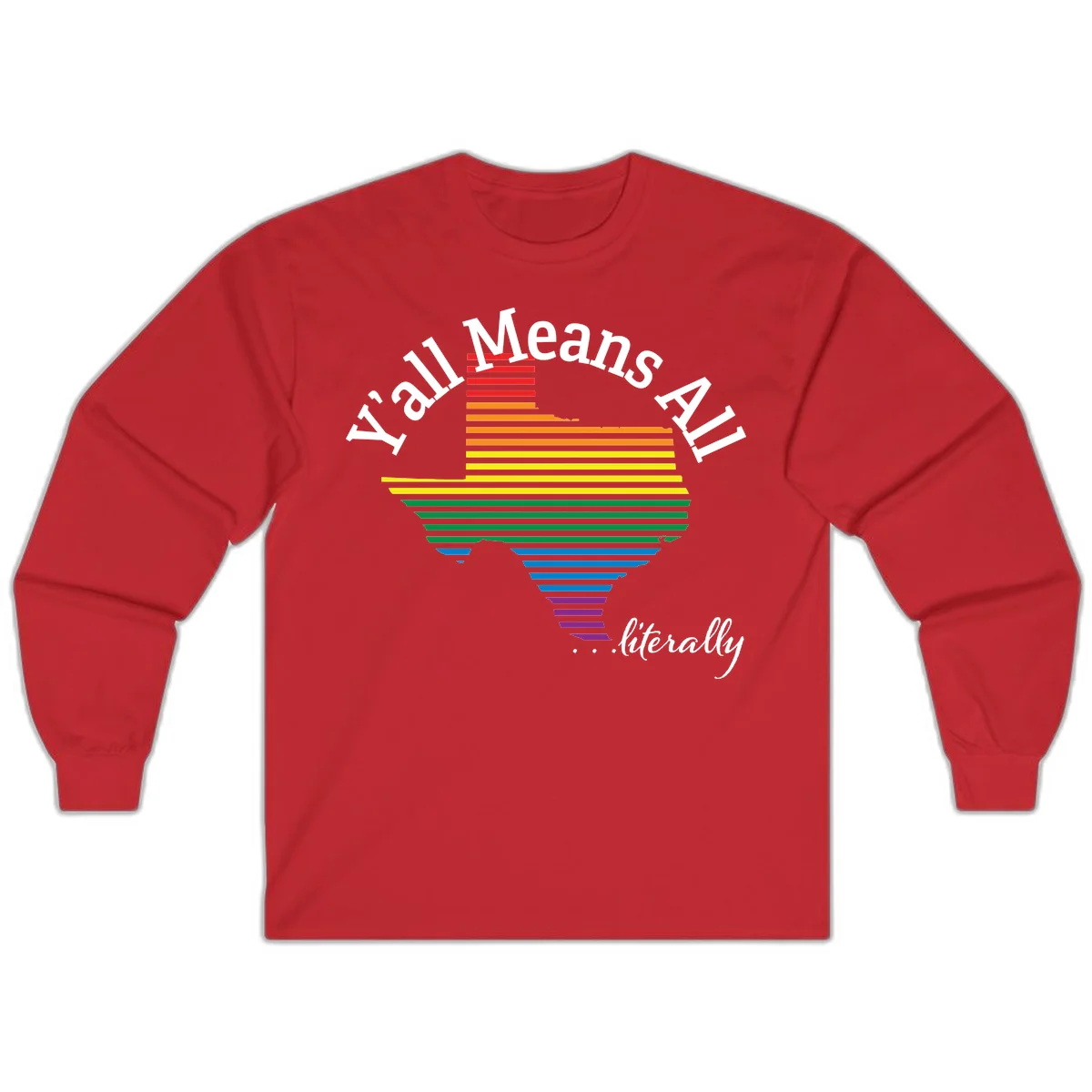 Y'all Means All Pride design featuring a rainbow-colored funnel with horizontal bars narrowing downward, with inclusive messaging in white text. in Red
