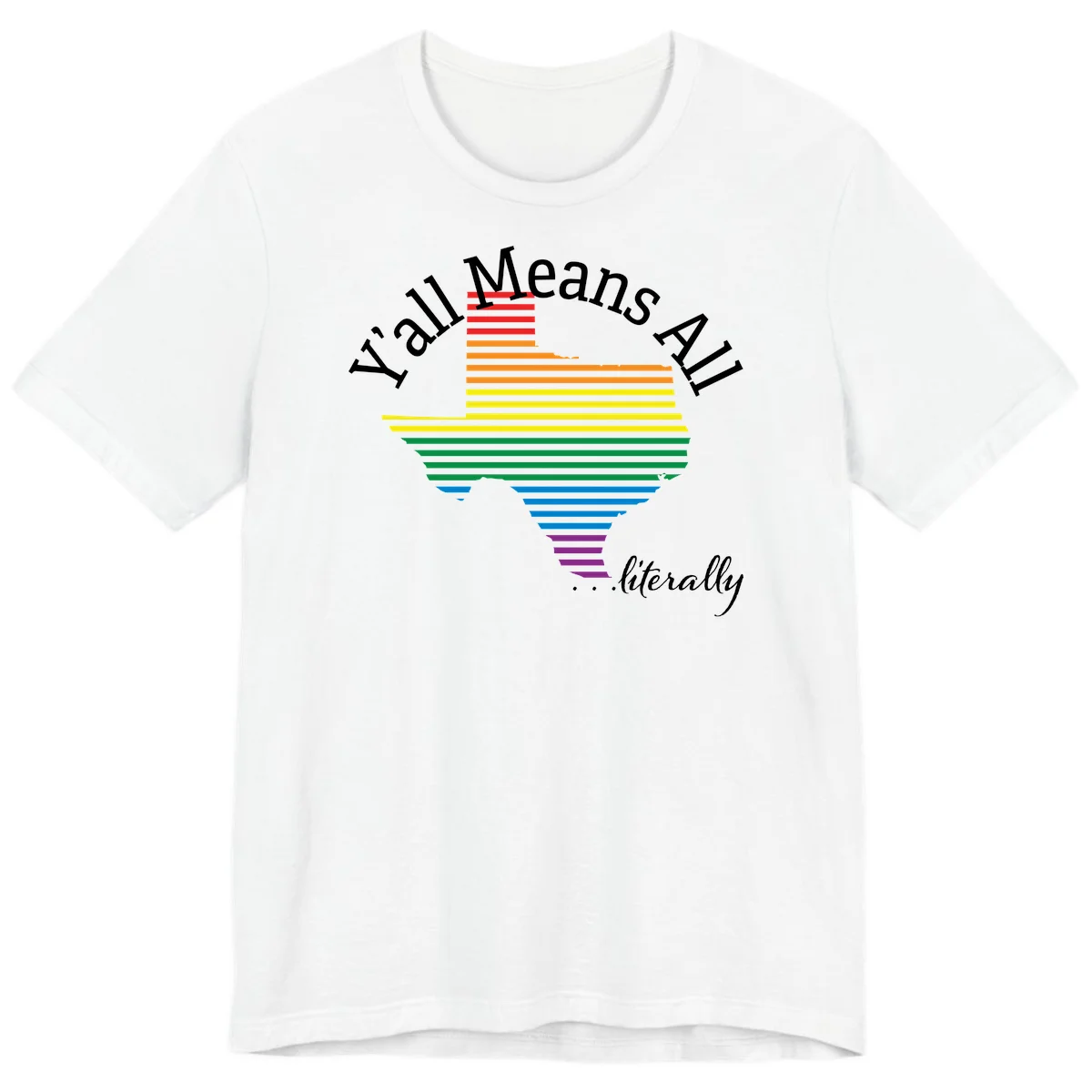 Y'all Means All Pride design featuring a rainbow-colored funnel with horizontal bars narrowing downward, with inclusive messaging in white text. in White