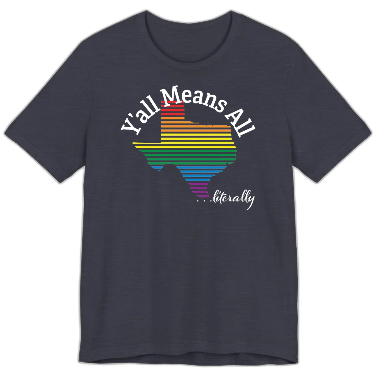 Y'all Means All Pride design featuring a rainbow-colored funnel with horizontal bars narrowing downward, with inclusive messaging in white text. in Heather Midnight Navy