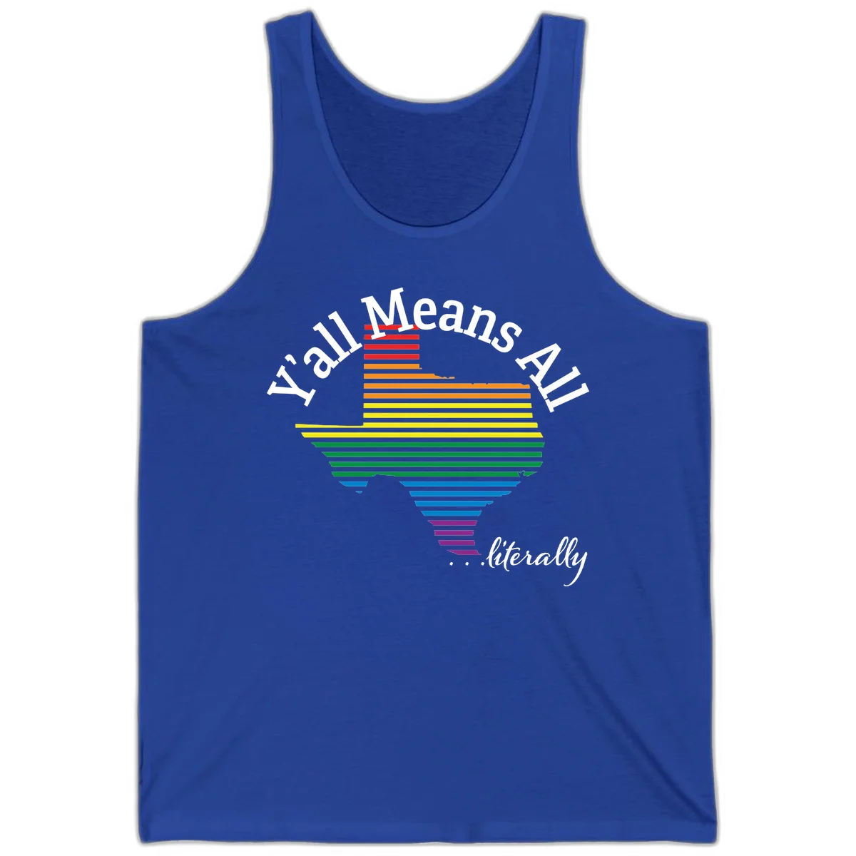 Y'all Means All Pride design featuring a rainbow-colored funnel with horizontal bars narrowing downward, with inclusive messaging in white text. in True Royal
