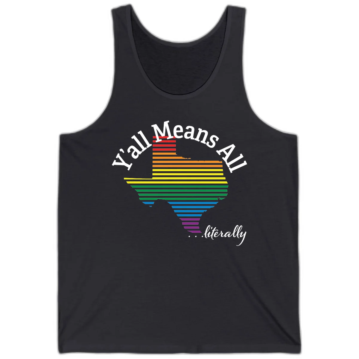 Y'all Means All Pride design featuring a rainbow-colored funnel with horizontal bars narrowing downward, with inclusive messaging in white text. in Dark Grey