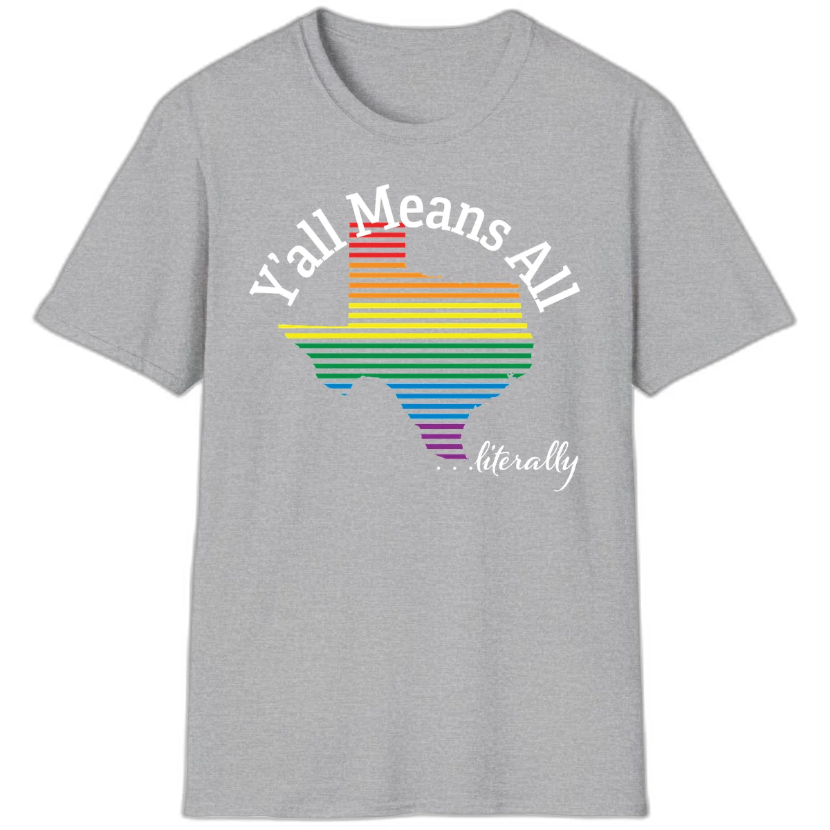 Y'all Means All Pride design featuring a rainbow-colored funnel with horizontal bars narrowing downward, with inclusive messaging in white text. in Sport Grey