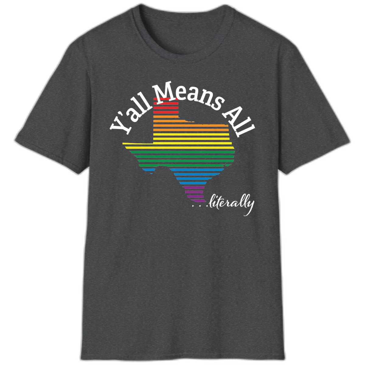 Y'all Means All Pride design featuring a rainbow-colored funnel with horizontal bars narrowing downward, with inclusive messaging in white text. in Dark Heather