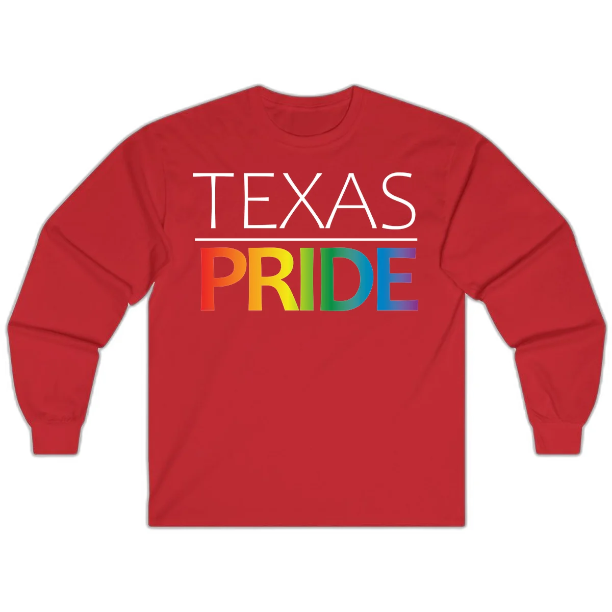 Texas Pride design with rainbow gradient letters spelling TEXAS and PRIDE in bold typography in Red