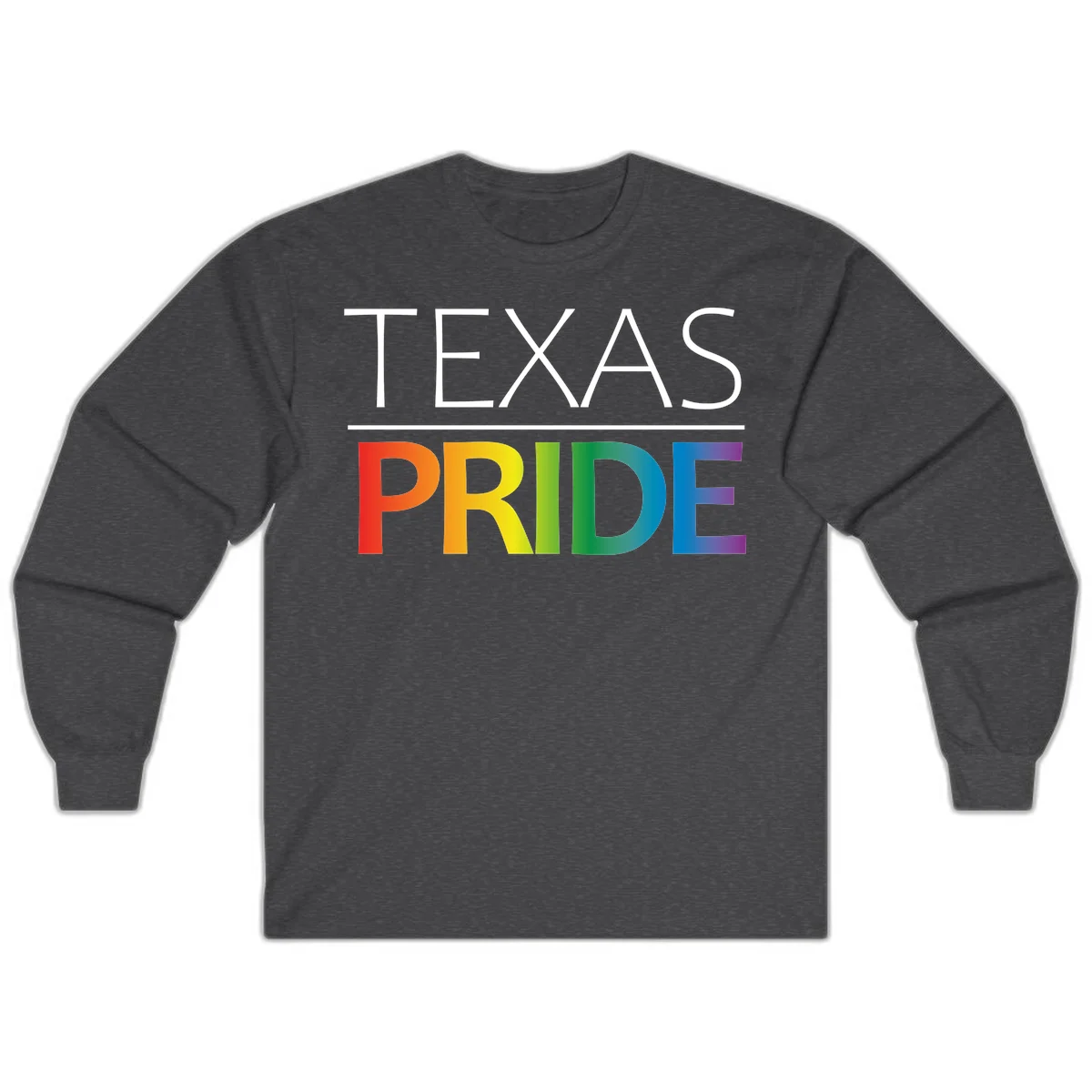 Texas Pride design with rainbow gradient letters spelling TEXAS and PRIDE in bold typography in Dark Heather