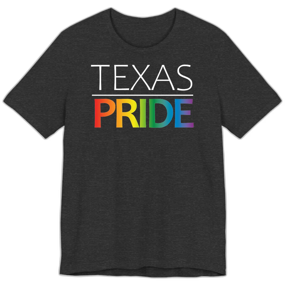 Texas Pride design with rainbow gradient letters spelling TEXAS and PRIDE in bold typography in Dark Grey Heather