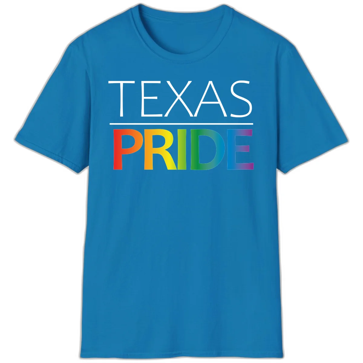 Texas Pride design with rainbow gradient letters spelling TEXAS and PRIDE in bold typography in Sapphire
