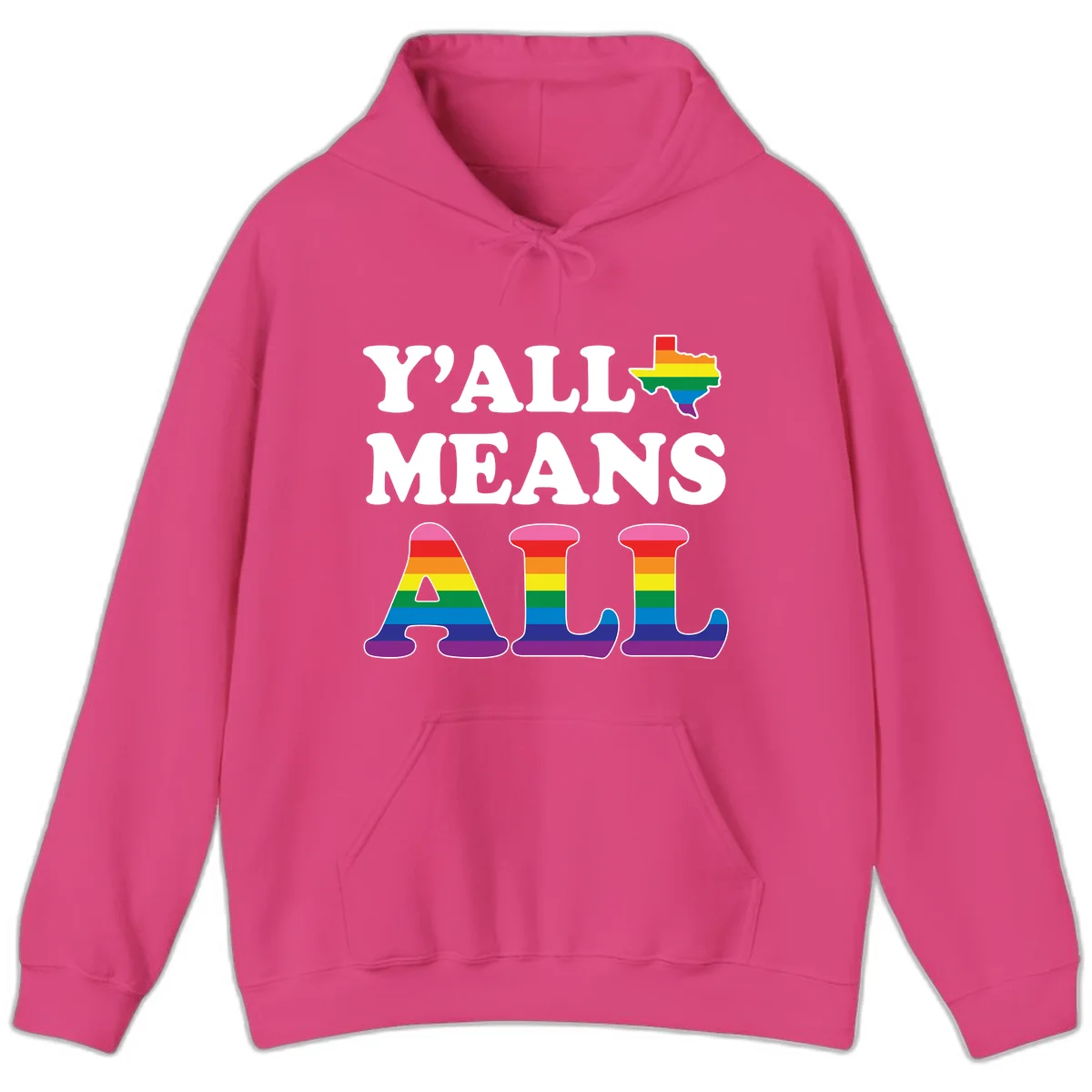 Y'ALL MEANS ALL design with rainbow pride flag colors on Texas map and letter shapes, celebrating LGBTQ+ inclusion in Heliconia