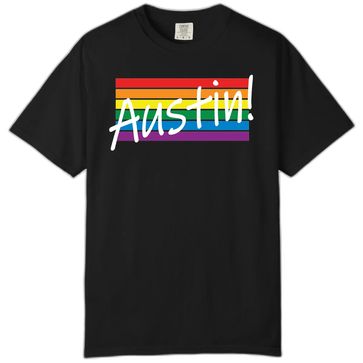 Austin pride rainbow flag design with white handwritten text overlaid on six horizontal rainbow stripes in Black