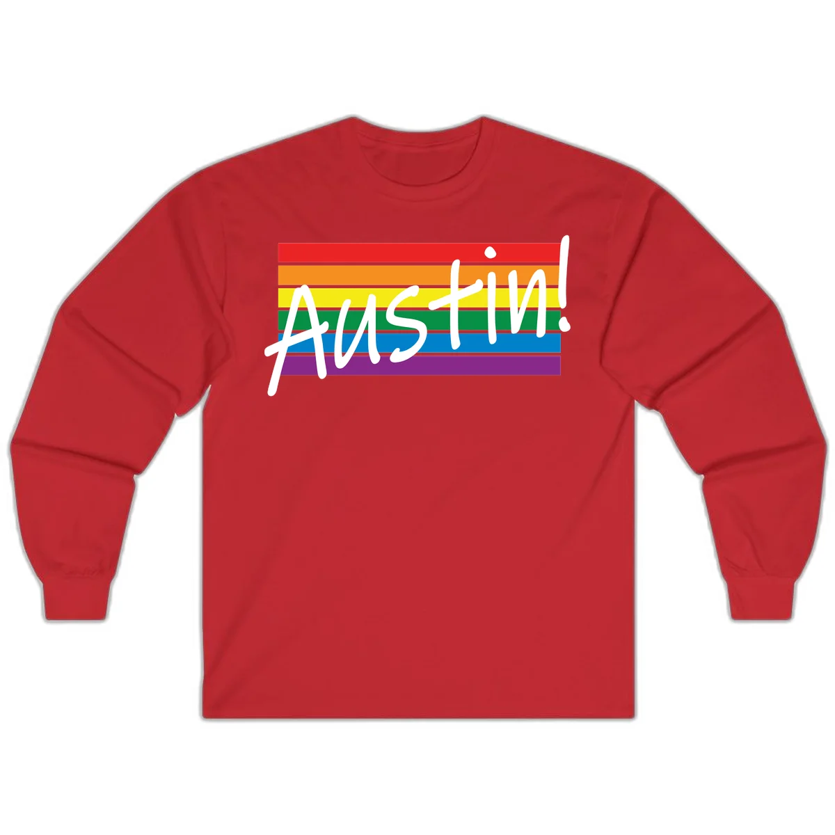 Austin pride rainbow flag design with white handwritten text overlaid on six horizontal rainbow stripes in Red