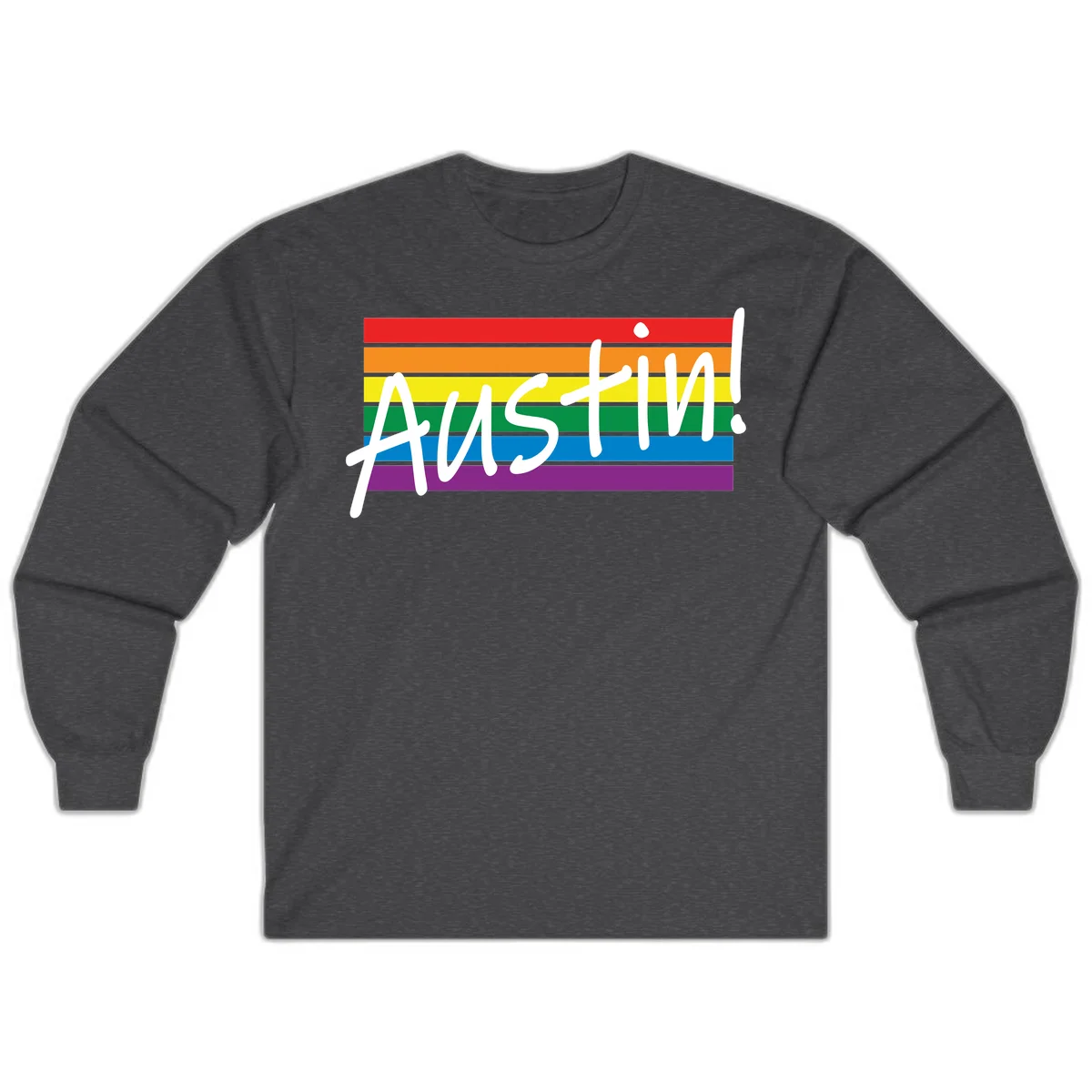 Austin pride rainbow flag design with white handwritten text overlaid on six horizontal rainbow stripes in Dark Heather