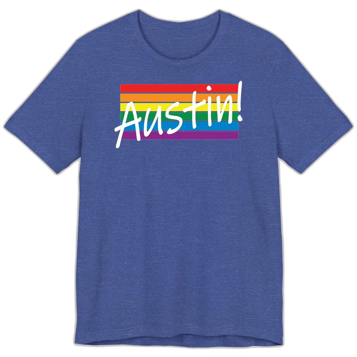 Austin pride rainbow flag design with white handwritten text overlaid on six horizontal rainbow stripes in Heather True Royal